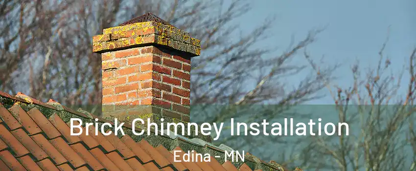  Brick Chimney Installation Edina - MN