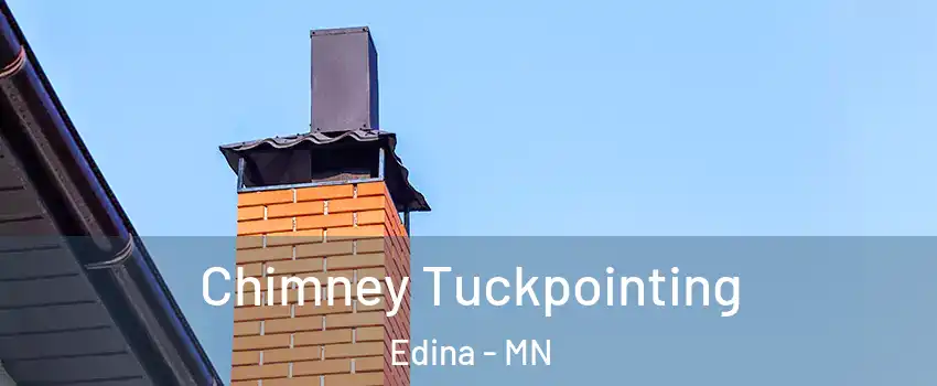  Chimney Tuckpointing Edina - MN