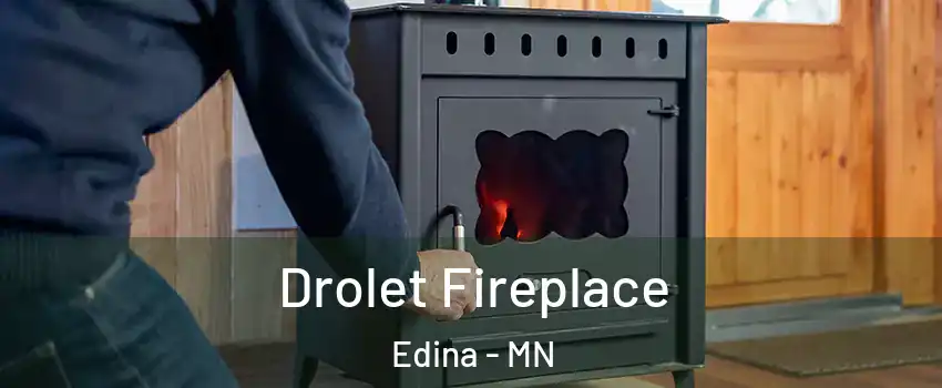  Drolet Fireplace Edina - MN