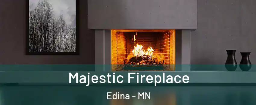  Majestic Fireplace Edina - MN