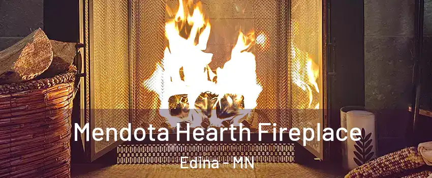  Mendota Hearth Fireplace Edina - MN