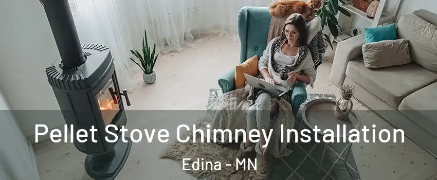  Pellet Stove Chimney Installation Edina - MN